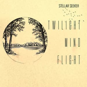 Twilight Mind Flight - Stellar Seeker
