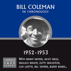 Complete Jazz Series 1952 - 1953 - Bill Coleman