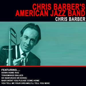 Chris Barber's American Jazz Band - Chris Barber