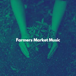 Farmers Market Music - Monday Morning Music