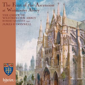 The Feast of the Ascension at Westminster Abbey - James O'Donnell