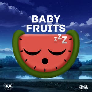 Bedtime Lullabies for Babies to Go to Sleep - Baby Fruits Music
