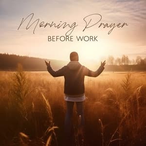 Morning Prayer Before Work: Calm Instrumental New Age Music 2023, Deep Harmony, Moments of Prayer - Spiritual Enlightenment Unit