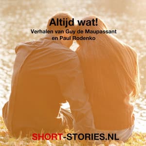 Altijd wat! - Guy de Maupassant