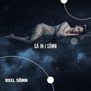 Gå in i sömn - Axel Sömn