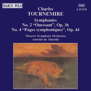 Tournemire: Symphonies Nos. 2 and 4 - Charles Tournemire