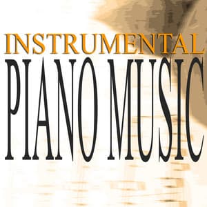 Instrumental Piano Music - Instrumental Piano Music