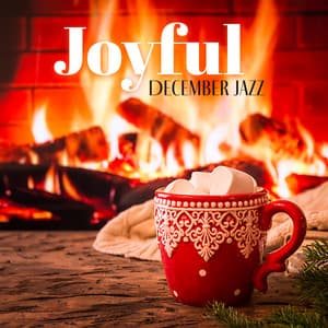 Joyful December Jazz: Gentle Winter Bossa Nova, Relax Instrumental Jazz for Dinner - Restaurant Jazz Music Collection