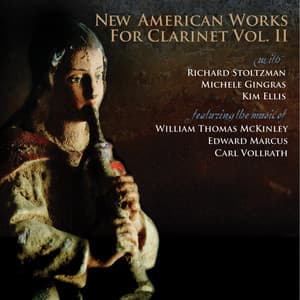 New American Works for Clarinet Vol. II - Richard Stoltzman
