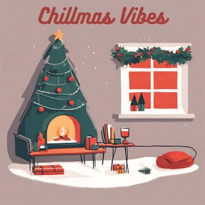 Chillmas Vibes: Laid-Back Tunes for a Chill Christmas Eve - Christmas Holiday Songs