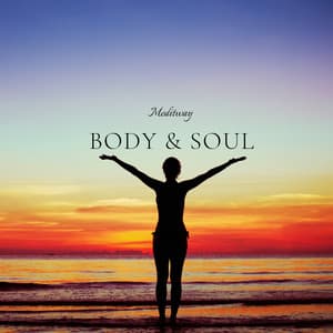 Body & Soul - Meditway