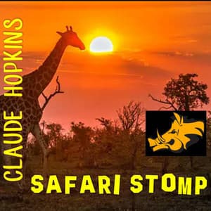 Safari Stomp - Claude Hopkins