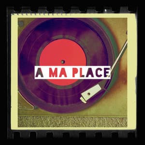 A ma place - Les Tubes Du Grenier