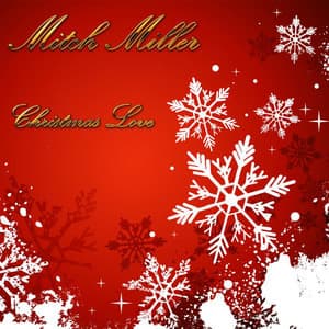 Christmas Love - Mitch Miller