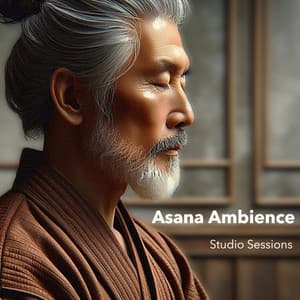 Ambient Soundscapes for Asana: Deep Studio Yoga Sessions - alteredambience