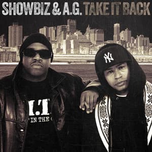 Take It Back - Showbiz & A.G.