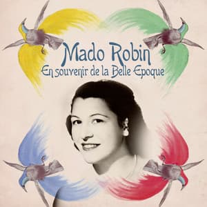 En souvenir de la Belle Epoque - Mado Robin