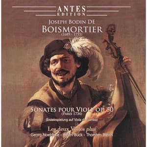 Boismortier: Sonates pour Viole, Op. 50 - Joseph Bodin de Boismortier