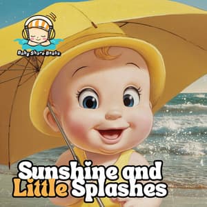 Sunshine and Little Splashes - Baby Shore Beats