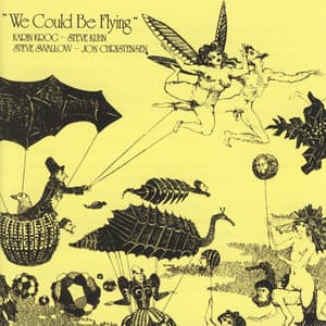 We Could Be Flying - Karin Krog