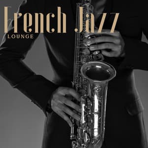 French Jazz Lounge - Cooking Jazz Music Academy