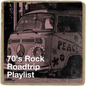 70's Rock Roadtrip Playlist - Generation 70