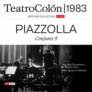 Astor Piazzolla y su Conjunto 9 + Filarmónica de Buenos Aires Live Teatro Colón 1983 - Astor Piazzolla