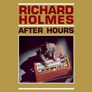 After Hours - Richard "Groove" Holmes