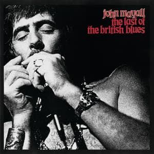 The Last Of The British Blues - John Mayall