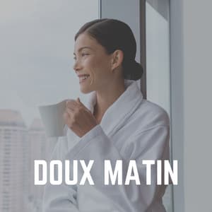 Doux Matin - Detente Spa Musique Collection