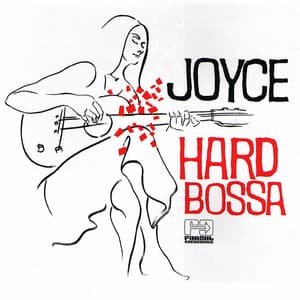 Hard Bossa - Joyce Moreno