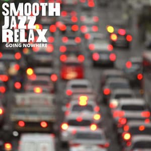 Going Nowhere - Smooth Group Inc