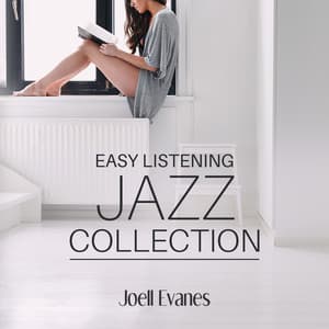 Easy Listening Jazz Collection - Joell Evanes