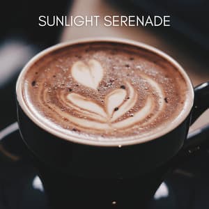 Sunlight Serenade - Coffee House Jazz