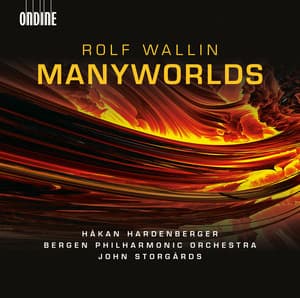 Rolf Wallin: Manyworlds - Rolf Wallin