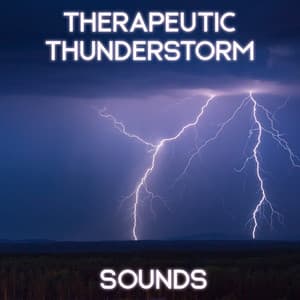 Therapeutic Thunderstorm Sounds - Yanan Time