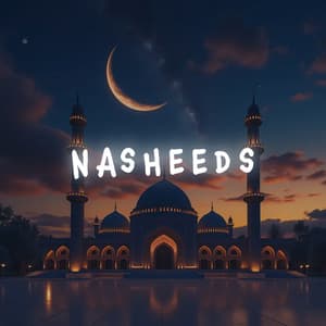 Taweel Al Shawq - Nasheeds