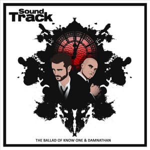 The Ballad of Know One & DamNathan - Sound Track