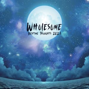 Wholesome Bedtime Thoughts 2023 - Yoga Para Ninos