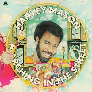 Marching In The Street - Harvey Mason