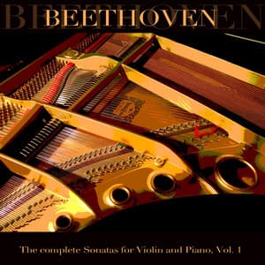 Beethoven: The complete Sonatas for violin and Piano, Vol.1 - Joseph Szigeti