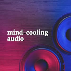 Mind-cooling Audio - Vacuum Cleaner White Noise