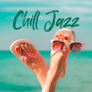 Chill Jazz: Music To Relax And Unwind, Latin Rhythms, Carnival Vibes, Reggae Influences - Free Time Jazz