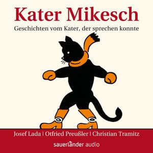 Kater Mikesch - Geschichten vom Kater, der sprechen konnte - Josef Lada