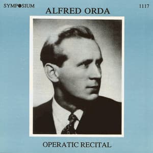 Operatic Recital: Alfred Orda - Alfred Orda