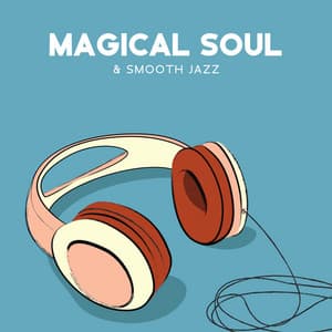 Magical Soul & Smooth Jazz: Quiet & Relaxing Instrumental Background Music | Chill, Work, Study - Rhoda Carter Trio