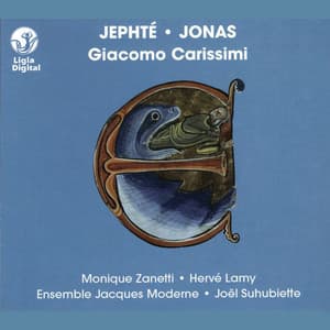 Carissimi: Historia di Jephté - Historia di Jonas - Giacomo Carissimi