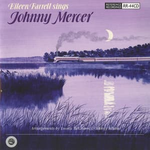 Eileen Farrell Sings Johnny Mercer - Eileen Farrell
