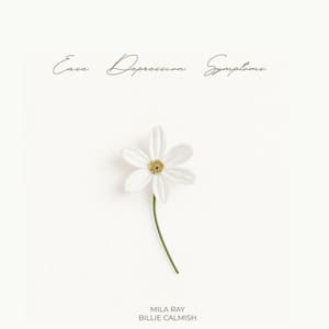 Ease Depression Symptoms - Mila Ray