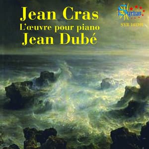 Jean Cras: Oeuvres pour piano - Jean Cras